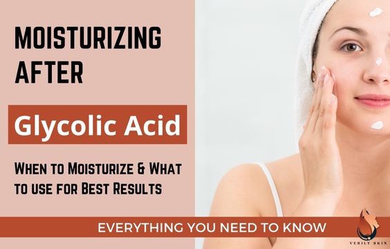 Using Moisturizer After Glycolic Acid: What You Should Know